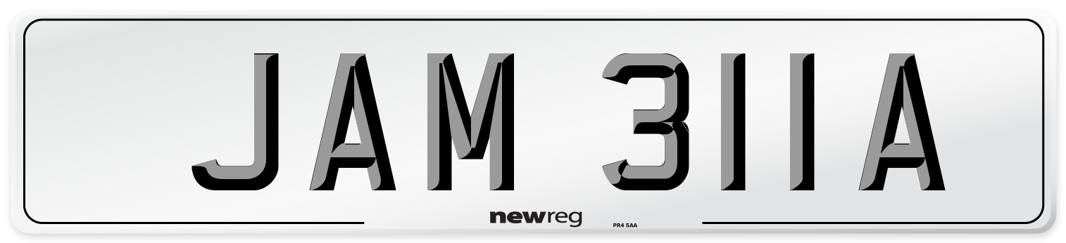 JAM 311A Number Plate from New Reg